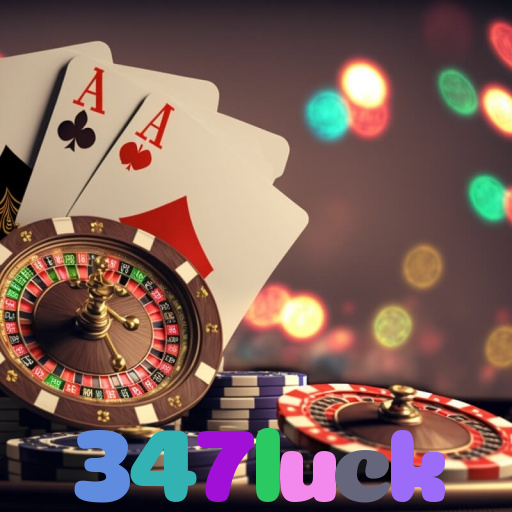 347luck：Jogue poker, aposte no futebol e ganhe em grandes jogos de cassino!